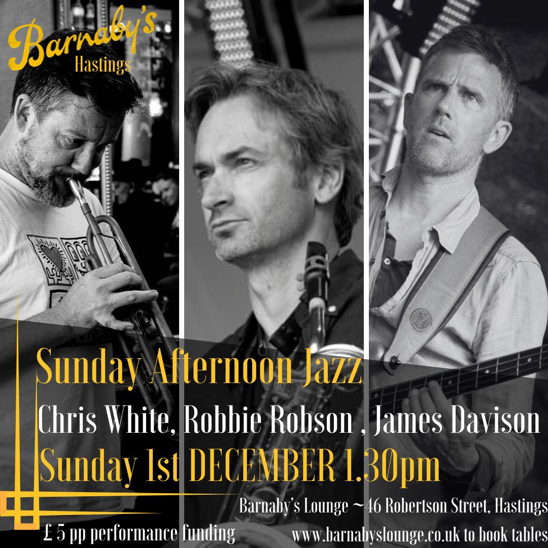 Chris White Jazz Trio featuring Robbie Robson and James Davison