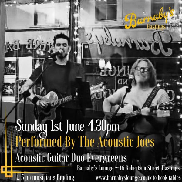 Acoustic Joes June 1 Barnabys Lounge Live Music Hastgings