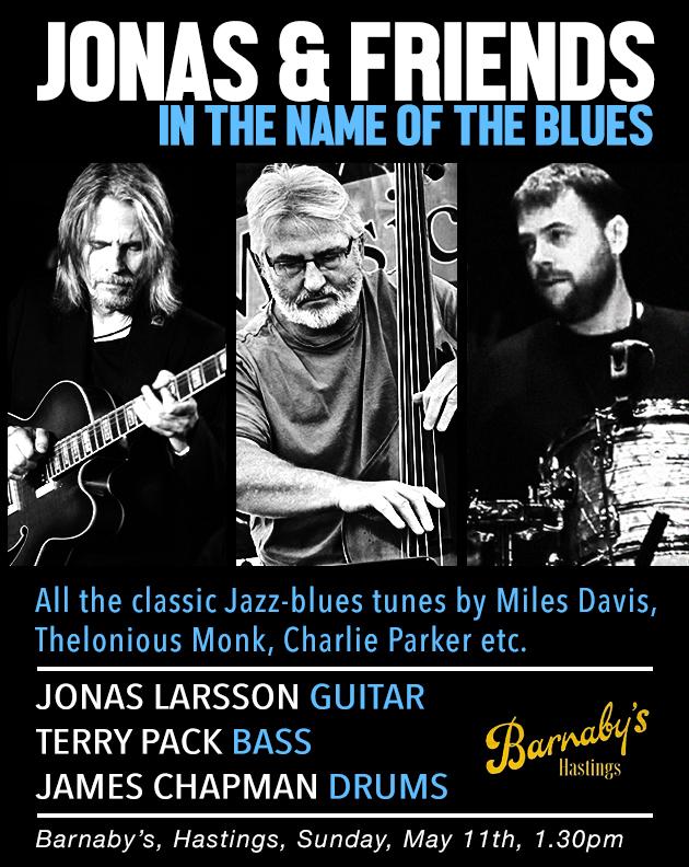 Jonas Larsson Sunday Lunch bluesy jazz Barnaby's Lounge Jazz Club Hastings Sussex