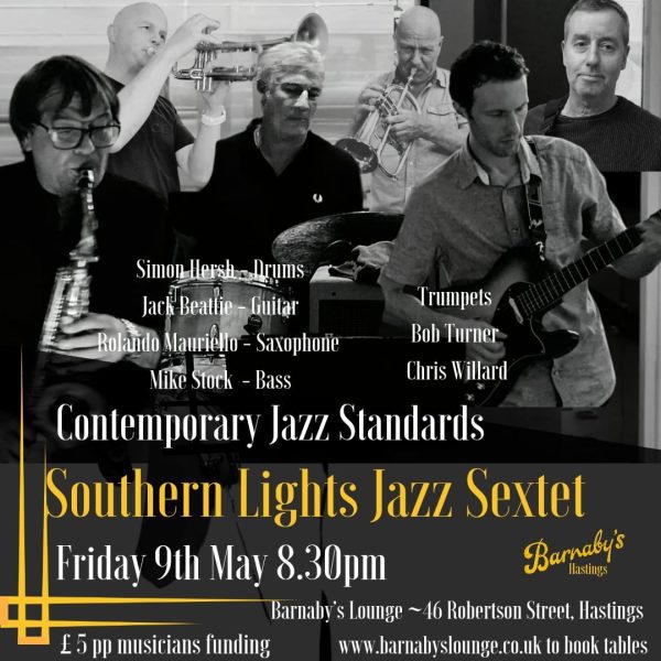 Southern Lights Jazz Sextet Barnaby's Lounge Live Jazz Live Music Hastings Sussex