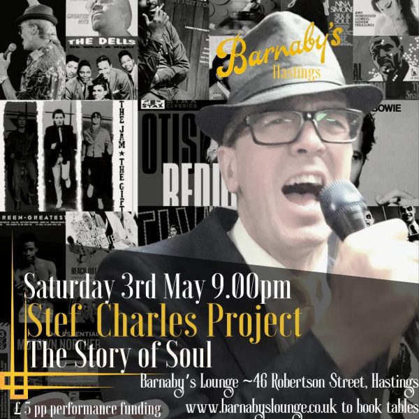 Stef Charles Project 3 May Live Music Barnaby's Lounge Hastings