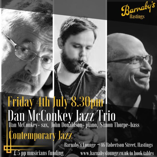 Dan McConkey Jazz Trio Barnaby's Lounge Jazz Club Hastings John Donaldson Simon Thorpe Live Jazz
