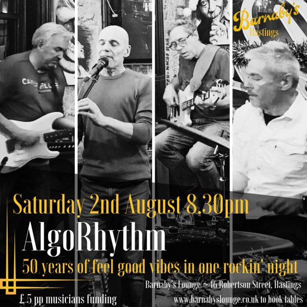 AlgoRhythm 2 August AlgoRhythm Feel Good Vibes Live Music Saturday Night Band Barnaby's Lounge Live Music Cocktail Bar Party Venue Hastings Sussex