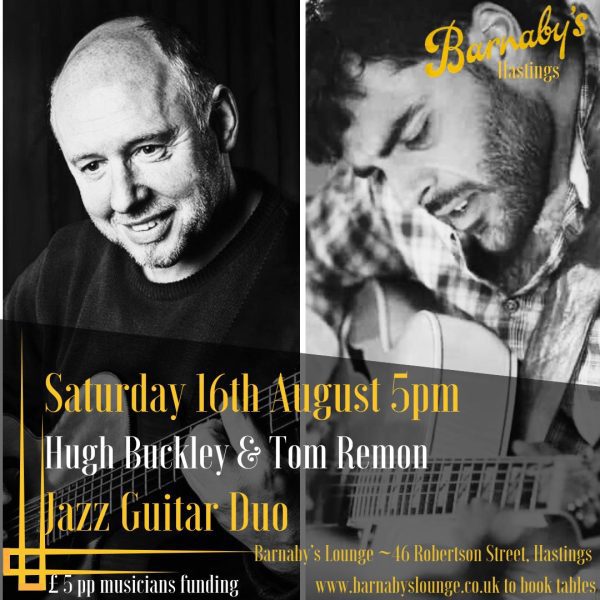 Hugh Buckley Tom Remon Jazz Guitars Barnaby's Lounge Jazz Club Cocktail Bar Party Venue Hastings Live music Sussex Uk