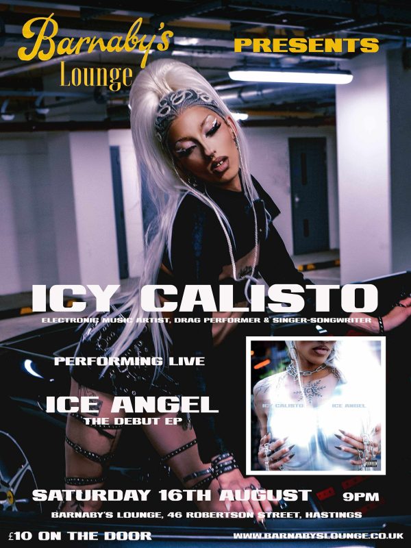 Icy Calisto Drag Queen Drag Show Drag Artist Hastings Pride Barnaby's Lounge Events Cocktail Bar Party Venue Sussex UK
