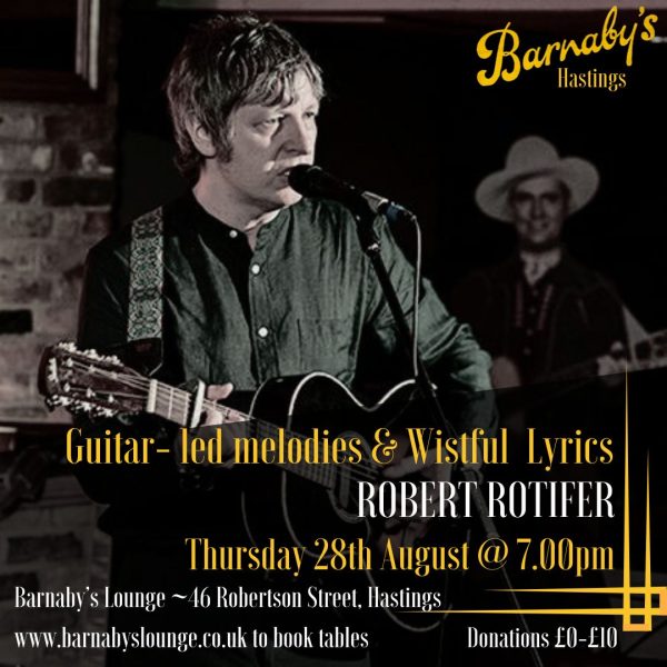 Robert Rotifer Austrian musician Barnaby's Lounge Live Music Venue Hastings Sussex