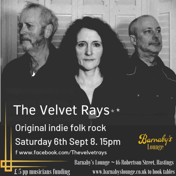 Velvet Rays 6 Sept The Velvet Rays Indie Pop Barnaby's Lounge Live Music Cocktail Bar Hastings Sussex