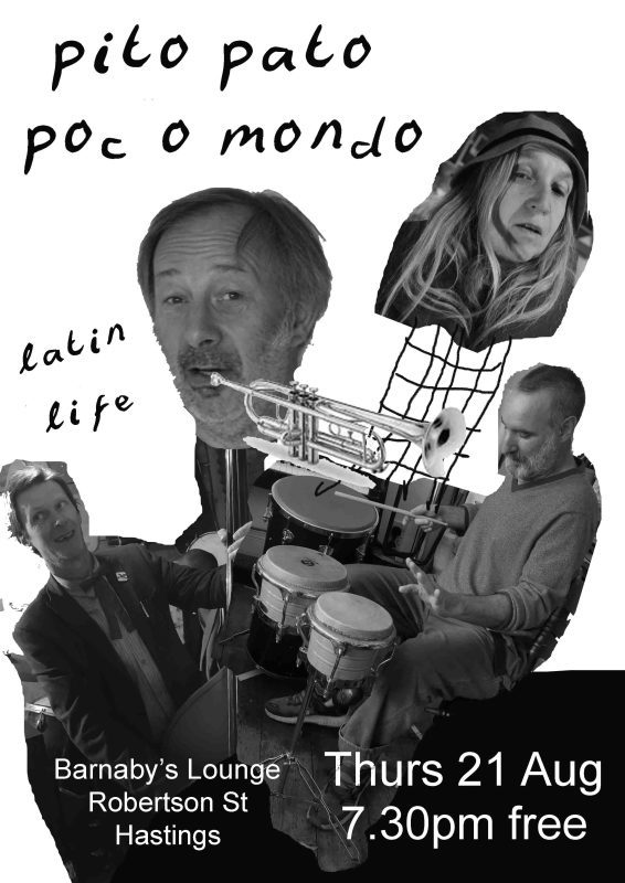 Pito Pato Poco Mondo Julian Humphries Danny Brittain Jude Montague Latin Music Barnaby's Lounge Hastings Sussex UK Live Music Cocktail Bar Party Venue