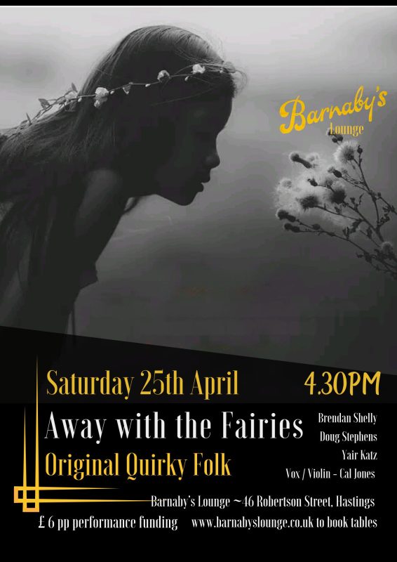 Away with The Fairies Brendan Shelly Yair Katz Barnaby's Lounge Live Music Cocktail Bar Hastings Sussex Party Venue Head Chef Powell's Kitchen @Barnaby's Homemade Pasta and Burgers