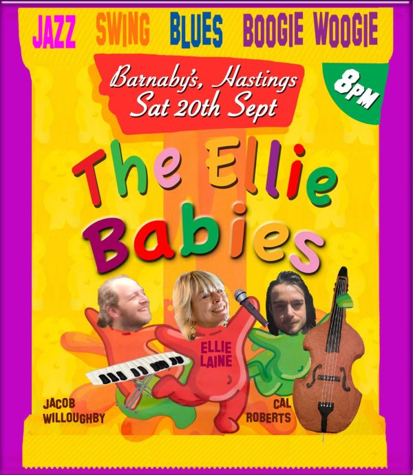 Ellie Laine 20 September Ellie Babies Jazz Trio Ellie Laine Jacob Willoughby Cal Roberts Jazz Swing Blues Boogie Woogie Barnaby's Lounge Jazz Club Live Music Hastings Sussex 20 September