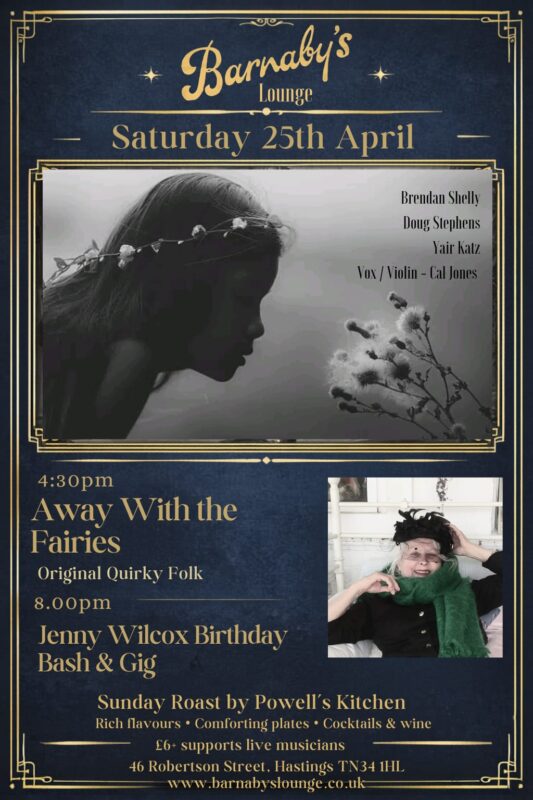 Away with The Fairies Brendan Shelly Yair Katz Barnaby's Lounge Live Music Cocktail Bar Hastings Sussex Party Venue Head Chef Powell's Kitchen @Barnaby's Homemade Pasta and Burgers