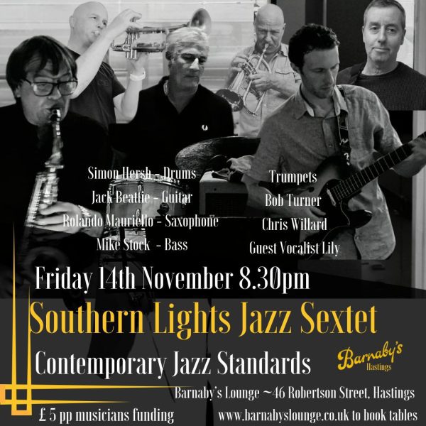 Southern Lights Jazz Sextet Barnaby's Lounge Jazz Club Hastings Sussex UK
