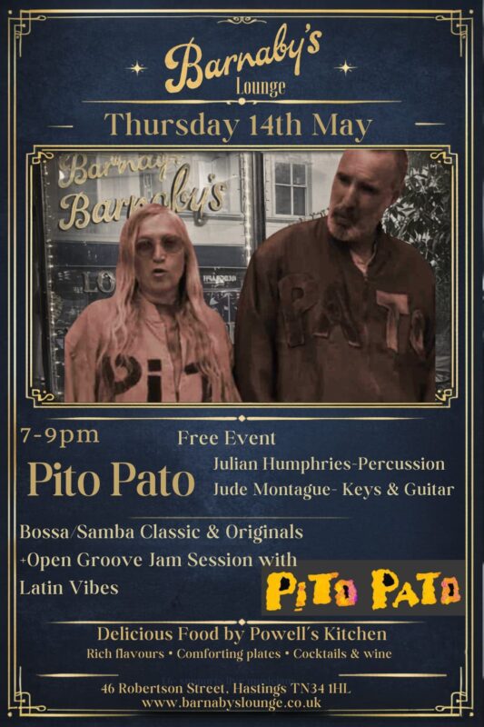 Pito Pato Latin Lite Session - Jude Montague - Barnabys Lounge Cocktail and Live Music Bar, Hastings Sussex UK