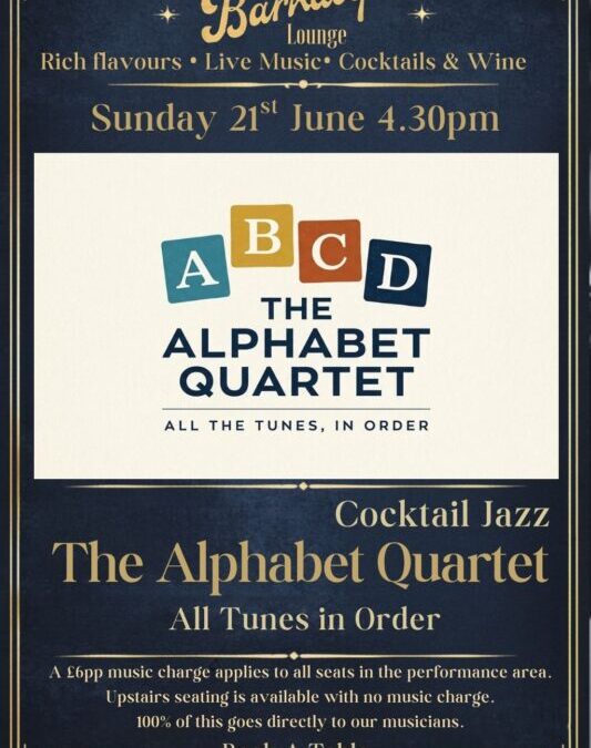 The Alphabet Quartet ~ 4.30pm Cocktail Jazz