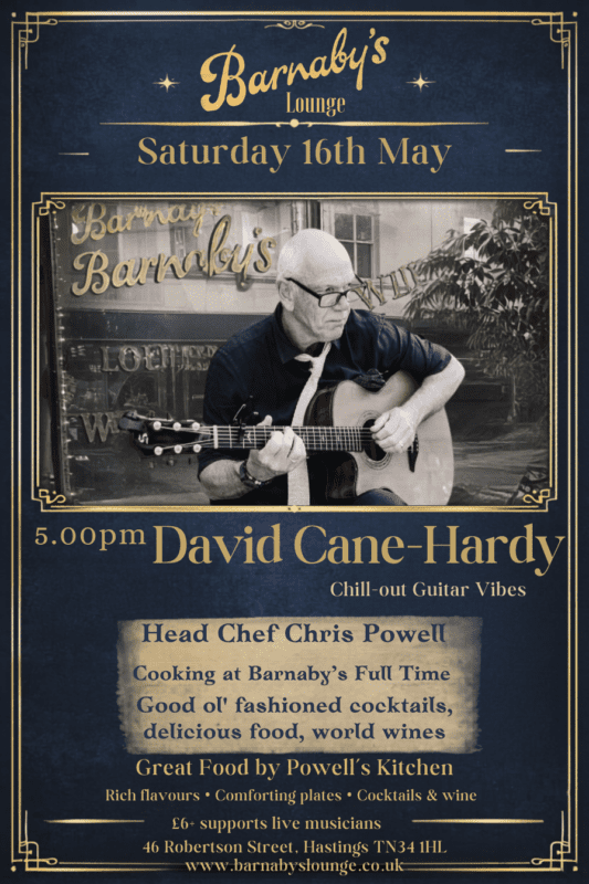 David Cane-Hardy, Eastbourne guitarist plays chillout vibes at Barnaby's Lounge Hastings, food, drinks, cocktails, homemade pasta, Hastings town centre