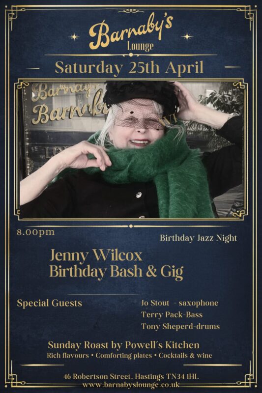 Poster for Jenny Wilcox Birthday Jazz Night at Barnaby’s Lounge in Hastings, featuring live jazz with Jo Stout on saxophone, Terry Pack on bass and Tony Shepherd on drums, with dining by Powell’s Kitchen