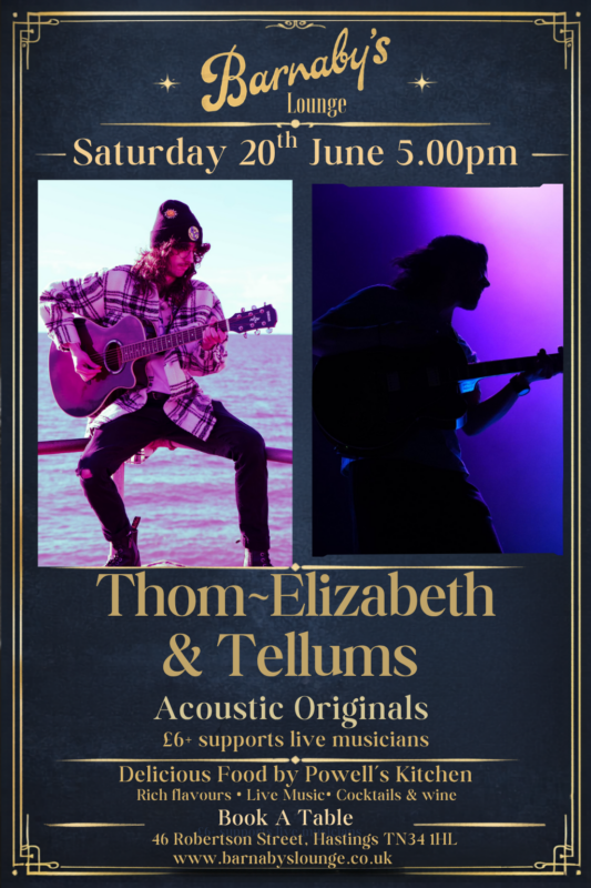 Thom-Elizabeth & Tellums perform live at Barnaby's Lounge in Hastings on Saturday 20th June at 5pm. Original indie-pop, acoustic songwriting, and uplifting live music inspired by Coldplay, Keane, Snow Patrol and more. Enjoy cocktails, wine, and food in Hastings town centre.