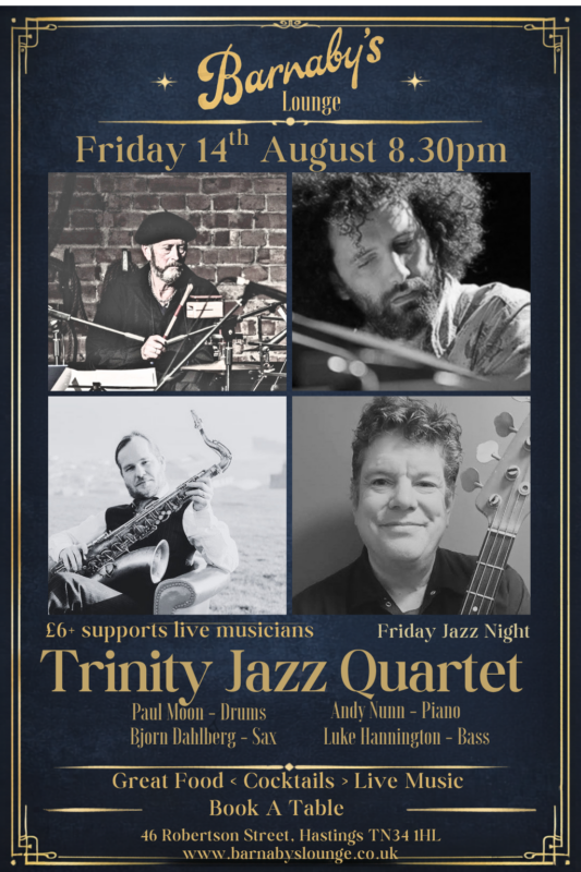 Trinity Jazz Quartet Debut, Jazz Music, Live music, Barnaby's Lounge Hastings UK Live Events Music Cocktails Party Venue Head Chef Burgers Pasta Christmas Menu