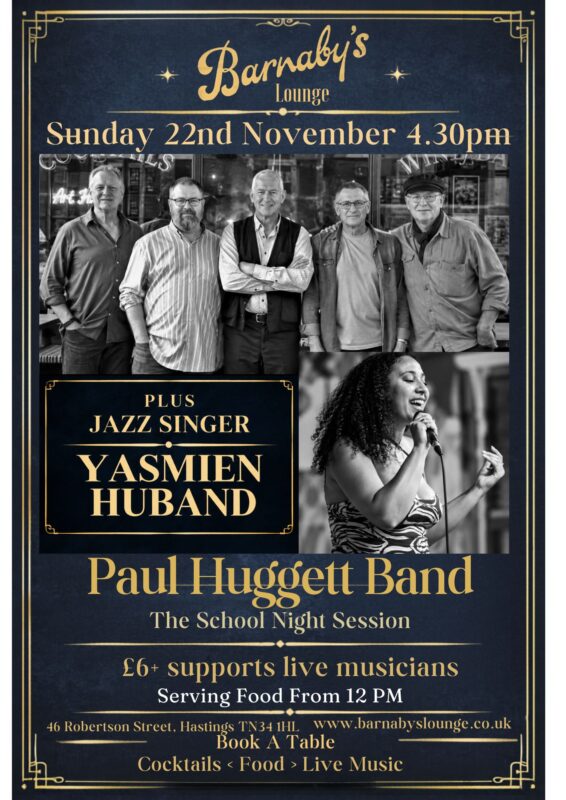 Barnaby’s Lounge presents the Paul Huggett Band for a special Thursday night “Friday Knock Off Session” on 4th June at 7pm. Expect a rich blend of blues, jazz, groove and classic live musicianship from an outstanding lineup featuring Paul Huggett (vocals), Dave Macey (guitar), Jim Westlake (harmonica), Simon Hersh (drums) and Rick Baldwin (bass). Perfect after-work energy: great live music, proper cocktails, comforting dishes from Powell’s Kitchen and the warm, intimate atmosphere Barnaby’s has become known for in Hastings. Join us for an evening of soulful rhythms, improvisation and late-night lounge vibes in the heart of Robertson Street. 🎶 £6+ supports live musicians directly 📍 Barnaby’s Lounge, 46 Robertson Street, Hastings